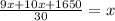 \frac{9x+10x+1650}{30}=x