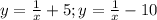 y = \frac{1}{x}+5; y = \frac{1}{x}-10