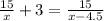 \frac{15}{x}+3= \frac{15}{x-4.5}