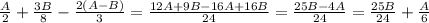 \frac{A}{2} + \frac{3B}{8} - \frac{2(A-B)}{3} = \frac{12A + 9B - 16A +16B}{24} = \frac{25B - 4A}{24} = \frac{25B}{24} + \frac{A}{6}