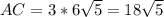 AC=3* 6\sqrt{5}=18 \sqrt{5}