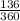 \frac{136}{360}