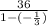 \frac{36}{1-(-\frac{1}{3})}