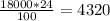 \frac{18000*24}{100}=4320