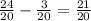 \frac{24}{20} - \frac{3}{20} = \frac{21}{20}