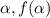 \alpha,f(\alpha)