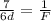 \frac{7}{6d} = \frac{1}{F}