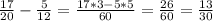 \frac{17}{20}- \frac{5}{12}= \frac{17*3-5*5}{60} = \frac{26}{60}= \frac{13}{30}