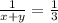 \frac{1}{x+y} = \frac{1}{3}