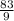 \frac{83}{9}