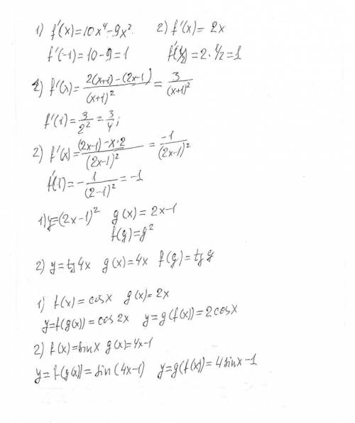 Найдите производную фунукцию f (x) и вычислите её значение в точке x: 1)f(x)= 2x^5- 3x^3+1, x= -1 2)