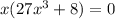 x(27x^3 + 8) = 0