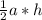 \frac{1}{2} a * h