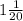 1 \frac{1}{20}