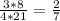 \frac{3*8}{4*21} = \frac{2}{7}