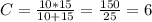 C= \frac{10*15}{10+15}= \frac{150}{25}=6