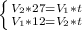 \left \{ {{V_{2}*27=V_{1}*t} \atop {V_{1}*12=V_{2}*t}} \right.