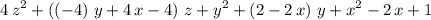 $4\,z^2+\left(\left(-4\right)\,y+4\,x-4\right)\,z+y^2+\left(2-2\,x \right)\,y+x^2-2\,x+1$	