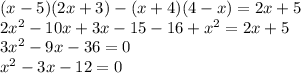 (x-5)(2x+3)-(x+4)(4-x)=2x+5\\&#10;2x^2-10x+3x-15-16+x^2=2x+5\\&#10;3x^2-9x-36=0\\&#10;x^2-3x-12=0