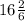 16 \frac{2}{6}