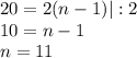 20=2(n-1)|:2\\ 10=n-1\\ n=11