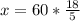 x=60* \frac{18}{5}