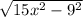 \sqrt{ 15x^{2}- 9^{2} }