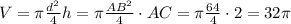 V=\pi\frac{d^2}4h=\pi\frac{AB^2}4\cdot AC=\pi\frac{64}4\cdot2=32\pi