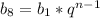 b _{8} =b _{1} *q ^{n-1}