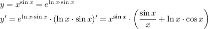 y=x^{\sin x}=e^{\ln x\cdot\sin x}\\&#10;y'=e^{\ln x\cdot\sin x}\cdot(\ln x\cdot\sin x)'=x^{\sin x}\cdot\left(\dfrac{\sin x}{x}+\ln x\cdot\cos x\right)