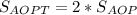 S_{AOPT}=2*S_{AOP}