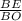 \frac{BE}{BO}