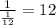 \frac{1}{ \frac{1}{12} }=12