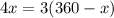 4x=3(360-x)