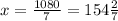 x=\frac{1080}{7}=154\frac{2}{7}