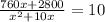 \frac{760x+2800}{x^2+10x}=10