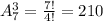 A^{3}_{7}=\frac{7!}{4!}=210