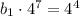 b_{1}\cdot 4^{7}=4^{4}