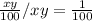 \frac{xy}{100} / xy= \frac{1}{100}