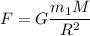 \displaystyle F=G\frac{m_1M}{R^2}