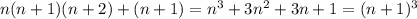 n(n+1)(n+2)+(n+1)=n^3+3n^2+3n+1=(n+1)^3