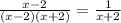 \frac{x-2}{(x-2)(x+2)} = \frac{1}{x+2}