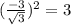(\frac{-3}{\sqrt3})^2=3