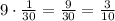 9\cdot\frac1{30}=\frac9{30}=\frac3{10}