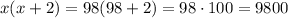 x(x+2) = 98(98 + 2) = 98 \cdot 100 = 9800