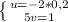 \left \{ {{u = -2*0,2} \atop {5v=1}} \right.