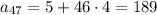{a_{47}} = 5 + 46 \cdot 4 = 189