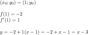 (x_{0};y_{0})=(1;y_{0})\\\\&#10;f(1)=-2\\&#10;f'(1)=1\\\\&#10; y=-2+1(x-1)=-2+x-1=x-3