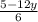 \frac{5-12y}{6}