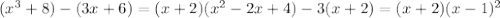 (x^3+8)-(3x+6)=(x+2)(x^2-2x+4)-3(x+2)=(x+2)(x-1)^2